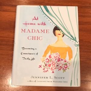 At Home with MADAME CHIC by Jennifer L Scott